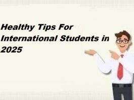 Healthy Tips For International Students in 2025